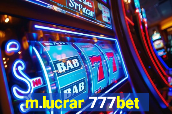 m.lucrar 777bet